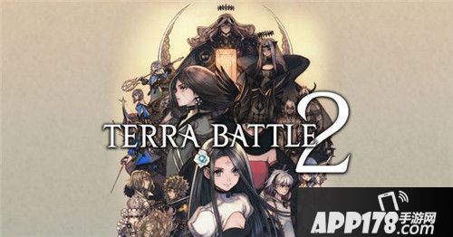 《Terra Battle 2》北美版宣布2018年9月结束营运